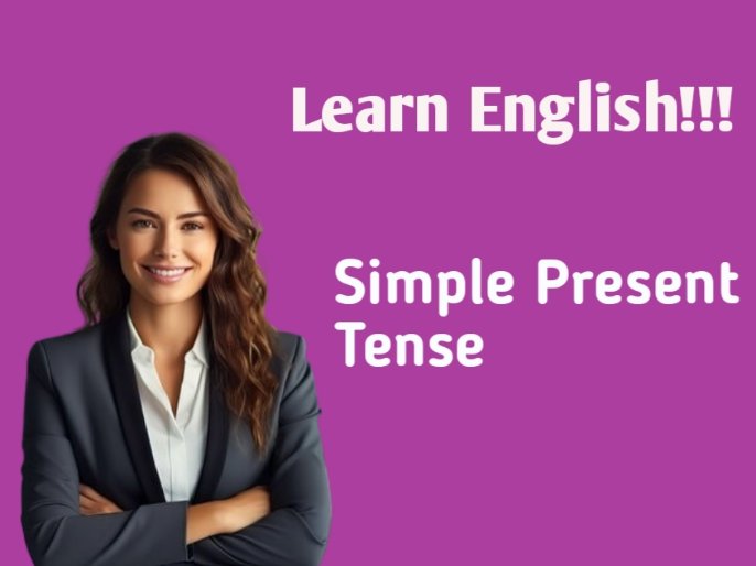 Simple Present Tense